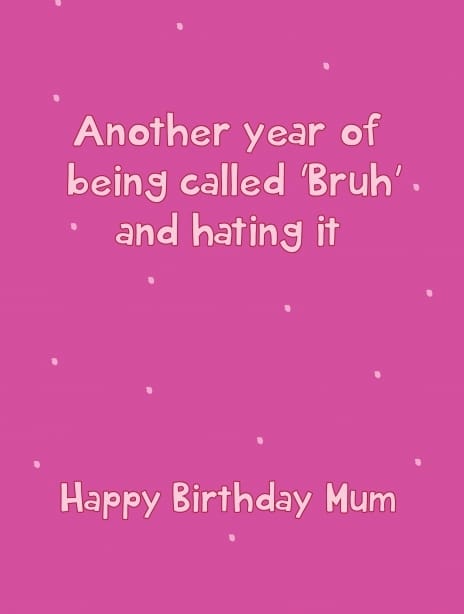 2025 birthday lauralonsdale mum bruh