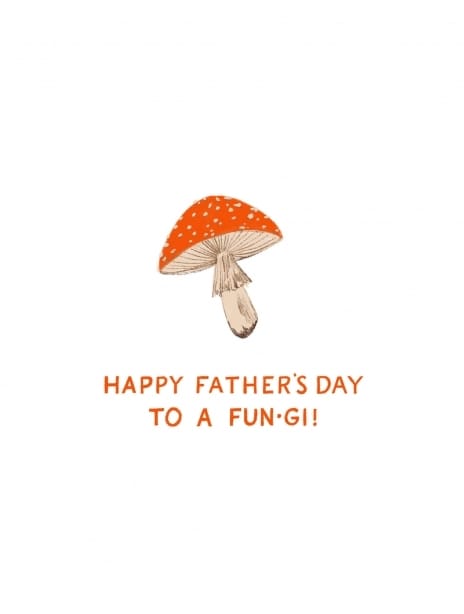 2021 fathersday toafungi