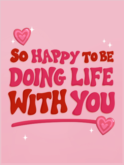 Happy To Be Doing Life You