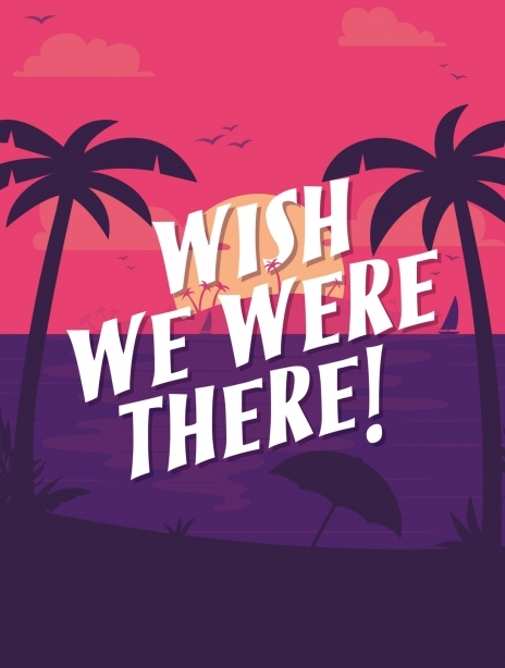 wish we were there text sunset beach