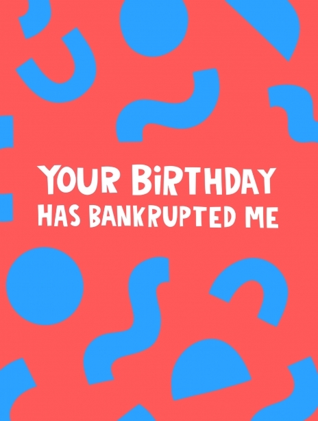 Broke Birthday Humour Card