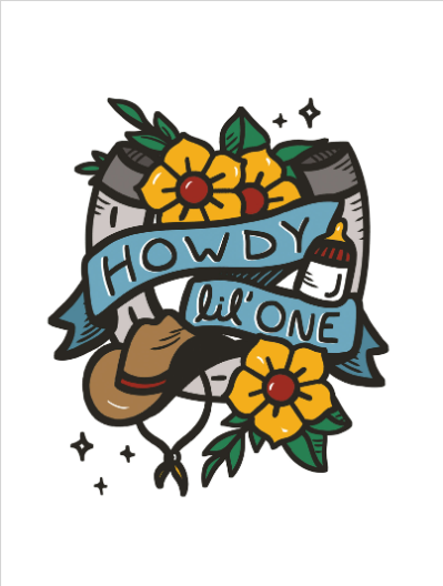 Welcome Lil One Western Style