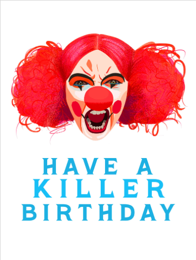 Have Killer Birthday Clown Card